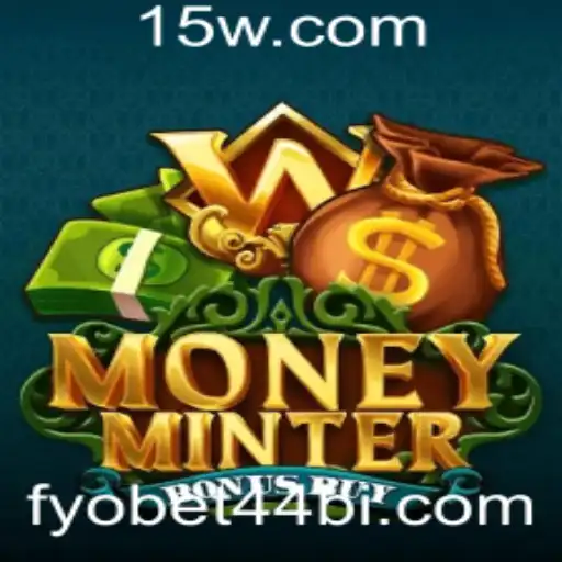 Explorando o Mundo do MoneyMinterBonusBuy e Fyobet44 Biz